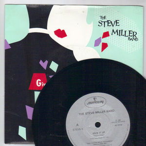 STEVE MILLER BAND , GIVE IT UP / ROCK N ME - looks unplayed
