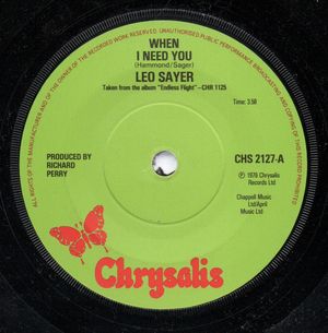 LEO SAYER, WHEN I NEED YOU / I THINK WE FELL IN LOVE 