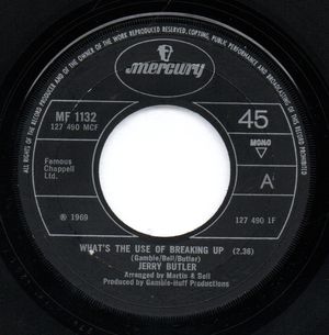 JERRY BUTLER , WHATS THE USE OF BREAKING UP / A BRAND NEW ME 