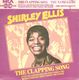 SHIRLEY ELLIS  , SIDE 1) CLAPPING SONG/EVER SEE A DIVER KISS HIS WIFE.... 
SIDE 2) THE NAME GAME/THE NITTY GRITTY