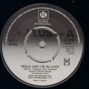 KELLY MARIE, FEELS LIKE I'M IN LOVE / I CAN'T GET ENOUGH - looks unplayed