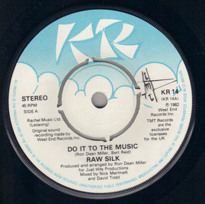 RAW SILK, DO IT TO THE MUSIC / DUB MIX