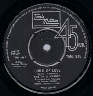 CASTON & MAJORS , CHILD OF LOVE / NO ONE WILL KNOW 