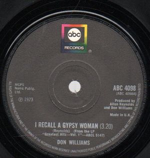DON WILLIAMS, I RECALL A GYPSY WOMAN / SHE'S IN LOVE WITH A RODEO MAN