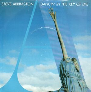STEVE ARRINGTON , DANCIN IN THE KEY OF LIFE / TURN UP THE LOVE