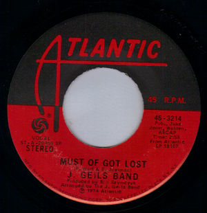 J GEILS BAND , MUST OF GOT LOST / FUNKY JUDGE