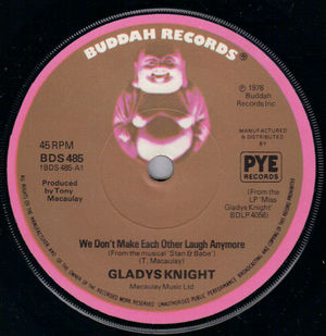 GLADYS KNIGHT, WE DONT MAKE EACH OTHER LAUGH ANYMORE/ LOVE GIVES YOU THE POWER 