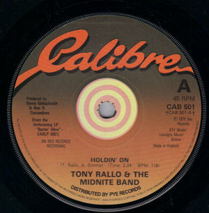 TONY RALLO & THE MIDNITE BAND , HOLDIN ON / BURNIN ALIVE 