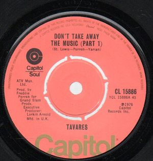 TAVARES, DON'T TAKE AWAY THE MUSIC / DON'T TAKE AWAY THE MUSIC (PART 2)