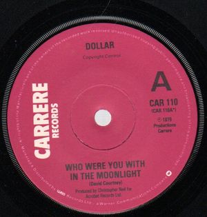 DOLLAR, WHO WERE YOU WITH IN THE MOONLIGHT / STAR CONTROL