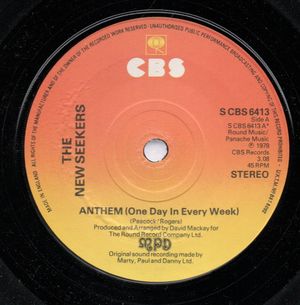 NEW SEEKERS , ANTHEM (ONE DAY IN EVERY WEEK) / I'VE GOT YOUR NUMBER