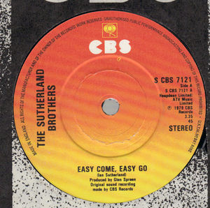 SUTHERLAND BROTHERS   , EASY COME EASY GO / ON THE ROCKS