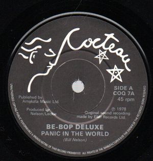 BE-BOP DELUXE , PANIC IN THE WORLD / MAID IN HEAVEN/ELECTRICAL LANGUAGE