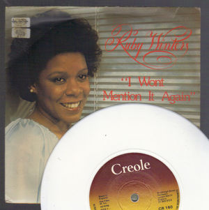 RUBY WINTERS, I WON'T MENTION IT AGAIN / I CAN'T FAKE IT ANYMORE - WHITE VINYL