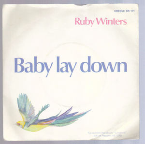 RUBY WINTERS, BABY LAY DOWN / LOVIN ME IS A FULL TIME JOB 