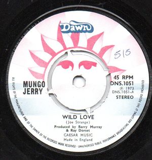 MUNGO JERRY , WILD LOVE / GLAD I'M A ROCKER 