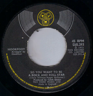 HOOKFOOT, SO YOU WANT TO BE A ROCK AND ROLL STAR / MR MONEY