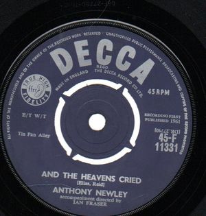 ANTHONY NEWLEY, AND THE HEAVENS CRIED / LONELY BOY AND PRETTY GIRL 