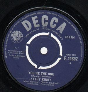 KATHY KIRBY , YOU'RE THE ONE / LOVE ME BABY 