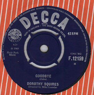 DOROTHY SQUIRES , GOODBYE / HAVE I WAITED TOO LONG 