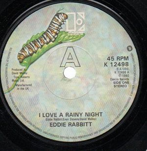 EDDIE RABBITT, I LOVE A RAINY NIGHT / SHORT ROAD TO LOVE 
