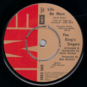 KINGS SINGERS, LIFE ON MARS / DOWN BY THE STREAM 