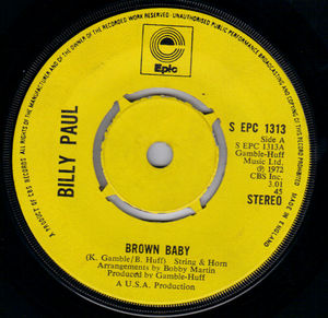 BILLY PAUL , BROWN BABY / IT'S TOO LATE