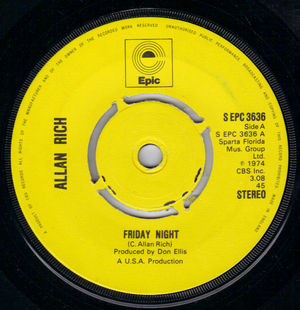 ALLAN RICH , FRIDAY NIGHT / YOU NEVER REALLY WANTED ME 
