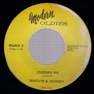 MARVIN & JOHNNY, CHERRY PIE / AIN'T THAT RIGHT 