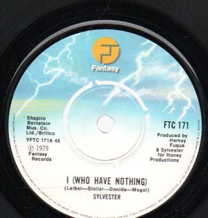 SYLVESTER, I (WHO HAVE NOTHING) / I NEED SOMEBODY TO LOVE TONIGHT