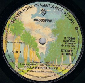 BELLAMY BROTHERS, CROSSFIRE / TIGER LILY LOVER 