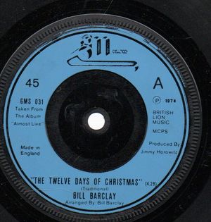 BILL BARCLAY, TWELVE DAYS OF CHRISTMAS / DOES YOUR HAIR HANG LOW 