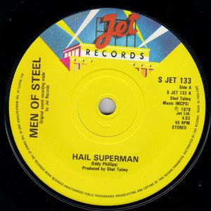 MEN AT STEEL, HAIL SUPERMAN / KEEP ON MOVIN TO THE MUSIC 