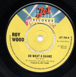 ROY WOOD , OH WHAT A SHAME / BENGAL JIG