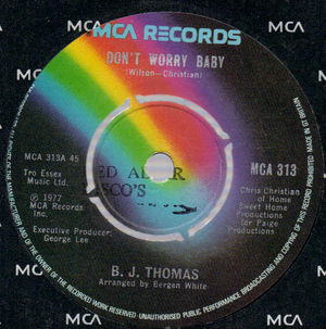 B J THOMAS , DON'T WORRY BABY / MY LOVE 