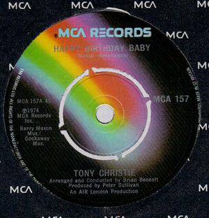 TONY CHRISTIE , HAPPY BIRTHDAY BABY / WHO AM I FOOLING? 