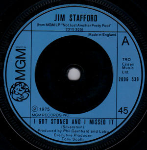 JIM STAFFORD , I GOT STONED AND I MISSED IT / BRING ME YOU