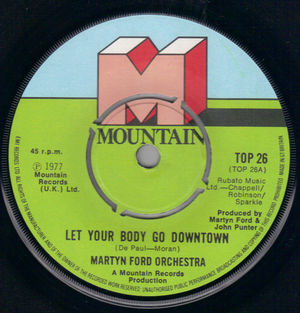 MARTYN FORD ORCHESTRA, LET YOUR BODY GO DOWNTOWN / HORNY