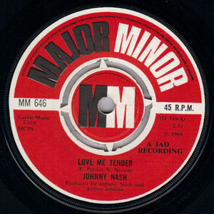 JOHNNY NASH, LOVE ME TENDER / LOVE