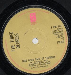 THREE DEGREES, TAKE GOOD CARE OF YOURSELF / IF AND WHEN