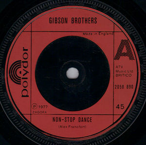 GIBSON BROTHERS, NON-STOP DANCE / NEVER SAID GOOD-BYE 
