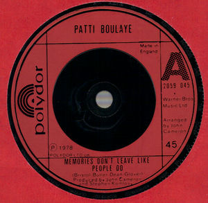 PATTI BOULAYE, MEMORIES DONT LEAVE LIKE PEOPLE DO / CANT GO BACK 