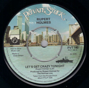 RUPERT HOLMES , LETS GET CRAZY TONIGHT / SO BEAUTIFUL IT HURTS