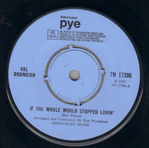VAL DOONICAN, IF THE WHOLE WORLD STOPPED LOVIN / I'D RATHER THINK OF YOU 