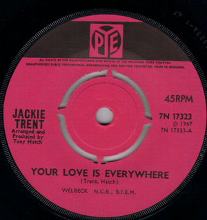 JACKIE TRENT, YOUR LOVE IS EVERYWHERE / ITS NOT EASY LOVING YOU 