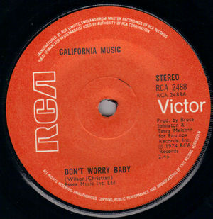 CALIFORNIA MUSIC, DONT WORRY BABY / TEN YEARS HARMONY 