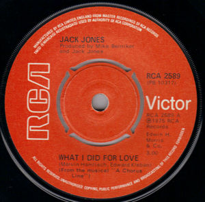 JACK JONES , WHAT I DID FOR LOVE / DONT MENTION LOVE 