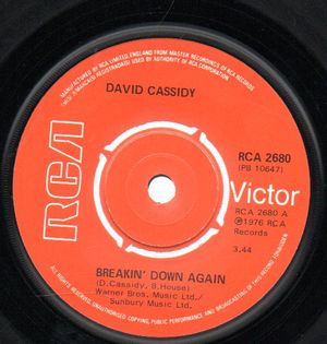 DAVID CASSIDY, BREAKIN DOWN AGAIN / ON FIRE 