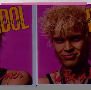 BILLY IDOL , TO BE A LOVER / ALL SUMMER SINGLE
