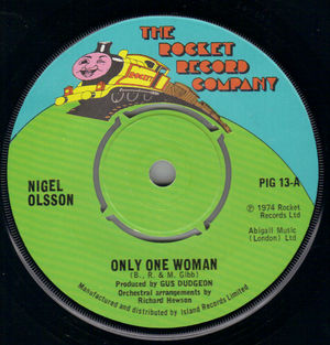 NIGEL OLSSON, ONLY ONE WOMAN / IN GOOD TIME 